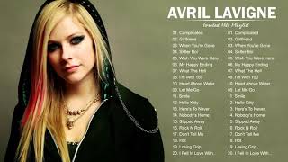 AVRIL LAVIGNE GREATEST HITS FULL ALBUM  BEST SONGS OF AVRIL LAVIGNE PLAYLIST [upl. by Anelhtac]