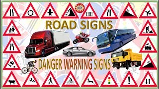 ROAD SIGNS  DANGER WARNING SIGNS [upl. by Yatnahc]