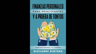 Finanzas Personales Para Principiantes Y A Prueba De Tontos Administrando Tu Dinero  Audiolibro [upl. by Artiek]