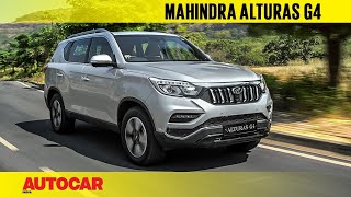 Mahindra Alturas G4  the new Rexton  First India Drive Review  Autocar India [upl. by Timmy988]