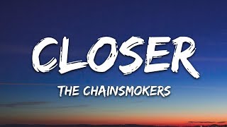 The Chainsmokers  Closer Lyrics ft Halsey [upl. by Ahsikym]