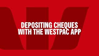 Deposit a cheque using the Westpac App [upl. by Kippy579]