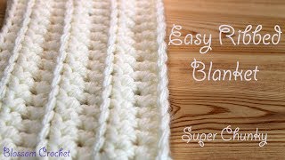 Easiest amp Fastest Crochet Blanket  Ribbed  Ridged  Super Chunky [upl. by Bordie]