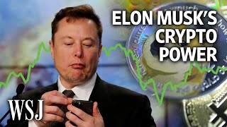 Elon Musk’s Power Over Crypto Explained  WSJ [upl. by Columba143]