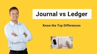 Journal vs Ledger  Top Differences You Must Know [upl. by Starlene541]