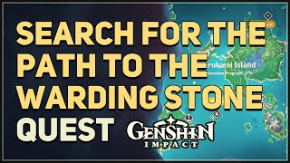 Search for the path to the Warding Stone Genshin Impact [upl. by Catina956]