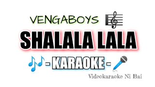 Shalala Lala KARAOKE by Vengaboys  English song karaoke  Kuya Bai [upl. by Akined941]