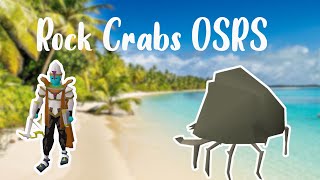 Rock Crabs OSRS Locations  Fast Travel 2020 [upl. by Aihsik167]