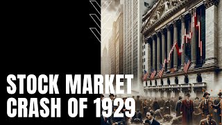 Stock Market Crash of 1929 [upl. by Patricio]