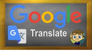 Google Translate Tutorial [upl. by Custer]