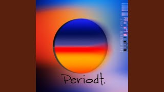 Periodt [upl. by Kurys]