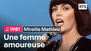 Mireille Mathieu  Une femme amoureuse 1981 [upl. by Lexi]