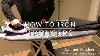 How to iron trousers  Samuel Windsor [upl. by Salisbarry]