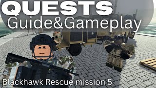 QuestsGuideampGameplay  Blackhawk Rescue Mission 5 [upl. by Lucilla]