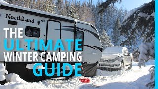 WINTER RV CAMPING THE ULTIMATE HOW TO GUIDE [upl. by Corydon615]