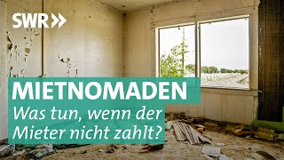 Mietnomaden Wohnung besetzt keine Miete – keine Chance [upl. by Carena]