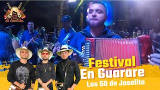 Los 50 de Joselito  FESTIVAL EN GUARARE 2 [upl. by Sammy]