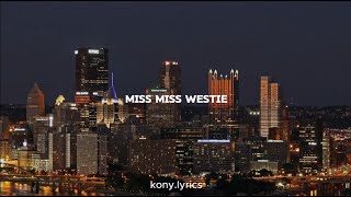 North west  Miss Westie Its your bestie Lyrics [upl. by Nnylak751]