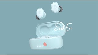 Introducing Sesh Evo  True Wireless Earbuds  Skullcandy [upl. by Esilec]