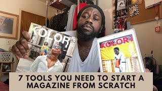 7 TOOLS YOU NEED TO START A MAGAZINE FROM SCRATCH  How To Start A Magazine [upl. by Ellecram]