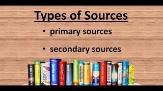 Primary and Secondary Sources [upl. by Olzsal]