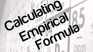 Calculating Empirical Formula [upl. by Koppel]