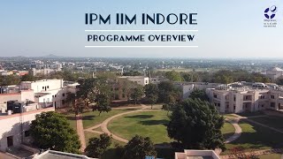 IPM IIM Indore  Programme Overview [upl. by Nazario]