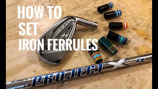 How To Set Iron Ferrules [upl. by Roye264]