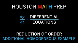 Reduction of Order Additional Homogeneous Equation Example [upl. by Asseniv]