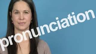 How to Pronounce PRONUNCIATION in American English [upl. by Tolliver]