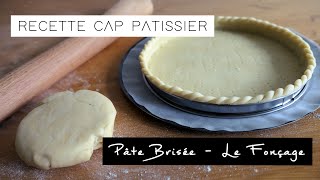 Pâte Brisée  Le Fonçage  RECETTE CAP PÂTISSIER [upl. by Damita]