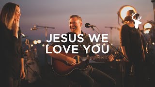 Jesus We Love You LIVE  Paul McClure  We Will Not Be Shaken [upl. by Pittel]