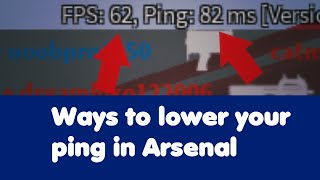 How to get HIGHER FPS and LOWER Ping In Arsenal [upl. by Koeppel]