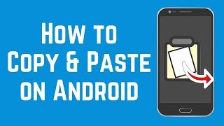 How to Copy and Paste Text on Android [upl. by Gal]