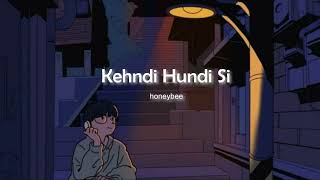 Excuses Kehndi Hundi Si   Slowed  Reverb   honeybee [upl. by Naivart]