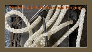 Marlin Spike History and DIY Forging [upl. by Anpas]