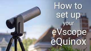 How to set up your new eVscope eQuinox [upl. by Polk322]