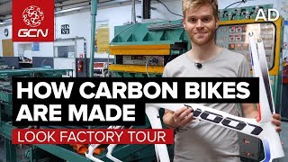 How Are Carbon Fibre Bikes Made  LOOK Cycle Factory Tour [upl. by Ellessig]