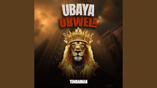 Ubaya Ubwela [upl. by Emoreg892]