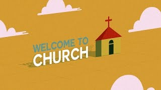 Welcome To Church  Church Welcome [upl. by Ynohtnael]