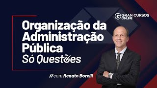 Organização da Administração Pública  Só Questões [upl. by Mandych327]