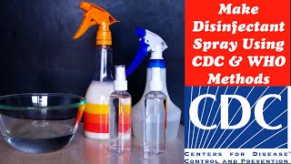 How to make Disinfectant Spray at Home using CDC amp WHO Methods Easy Steps DIY Corona Virus [upl. by Elliot]