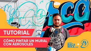 TUTORIAL Cómo pintar un MURAL con AEROSOLES [upl. by Nnylireg]