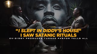 quotI Slept In Diddys Housequot ExDiddy Producer Turned Pastor Tells All [upl. by Rorke]