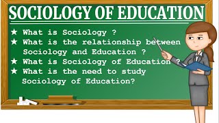 Introduction to Sociology of Education BEdSociologicalFoundationsOfEducation [upl. by Hgielsa116]