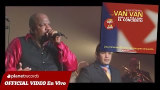 JUAN FORMELL Y LOS VAN VAN  Ven Ven Ven En Vivo 15 de 16 [upl. by Isman]