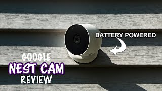 Google Nest Cam Outdoor Battery  Review [upl. by Hulen]