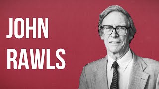 POLITICAL THEORY  John Rawls [upl. by Aixela]