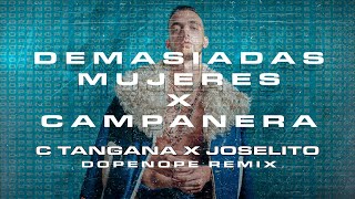 C Tangana X Joselito  DEMASIADAS MUJERES VS CAMPANERA [upl. by Ahsieyt]