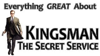 Everything GREAT About Kingsman The Secret Service [upl. by Akinnor]